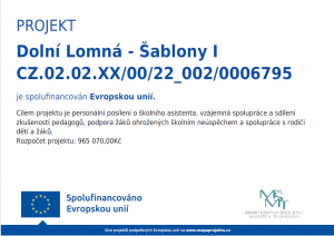 Od 1. 9. 2023 realizujeme projekt Dolní Lomná - Šablony I 1